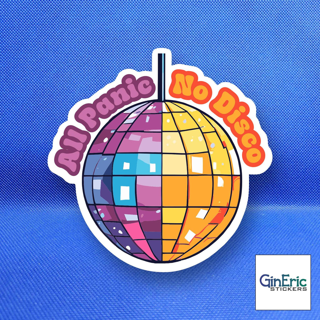 All Panic, No Disco Weatherproof Sticker