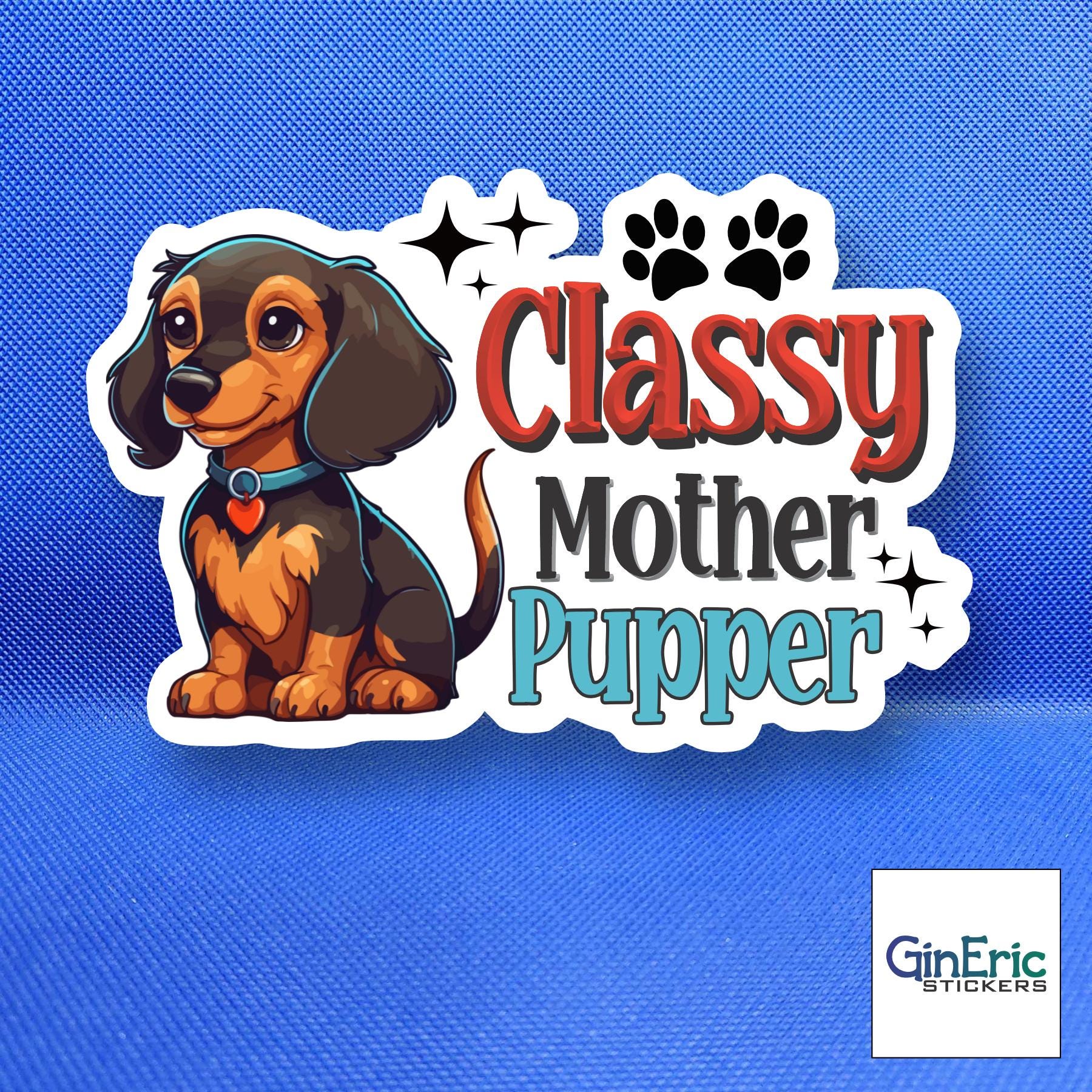Classy mother pupper Weatherproof Sticker
