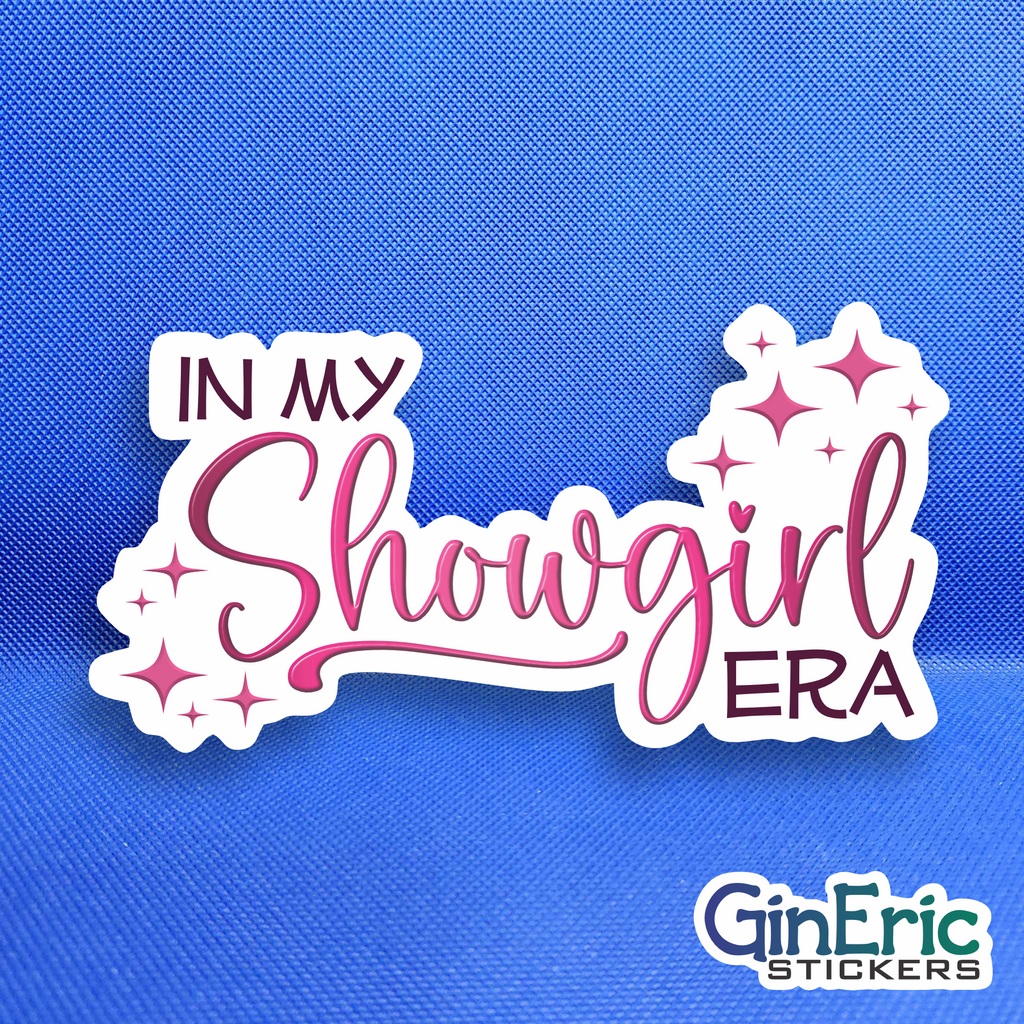 In My Showgirl Era Weatherproof Sticker - Option 1