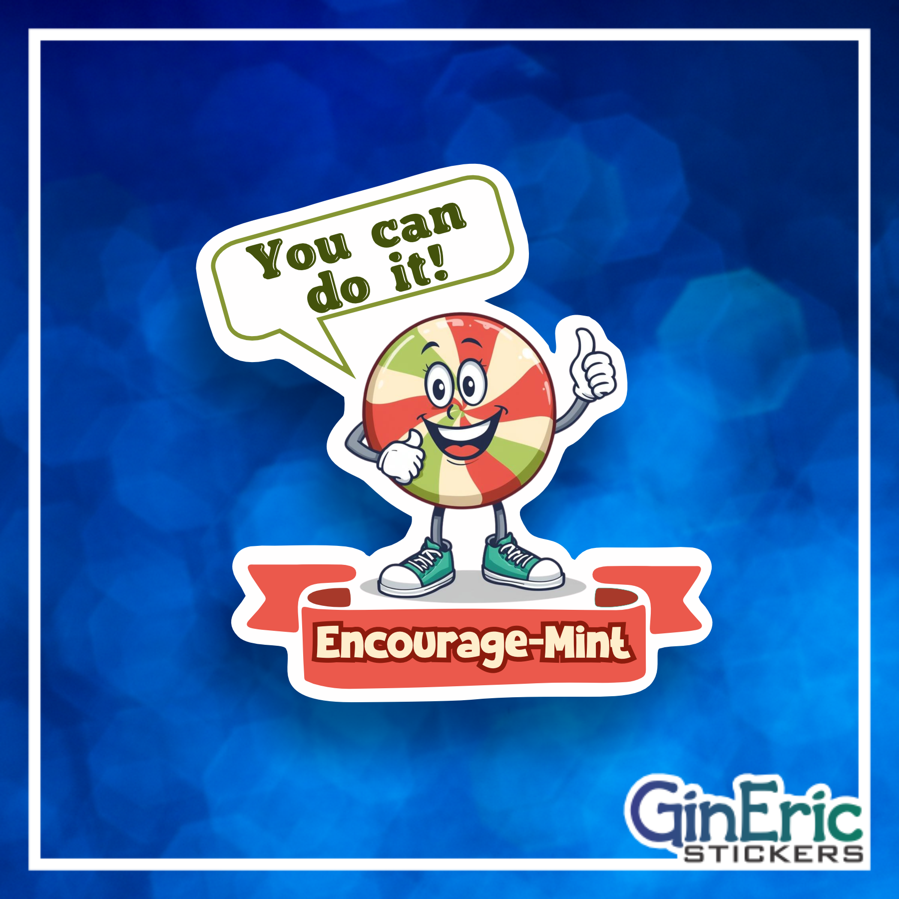You Can Do It! Encourage-Mint Weatherproof Sticker