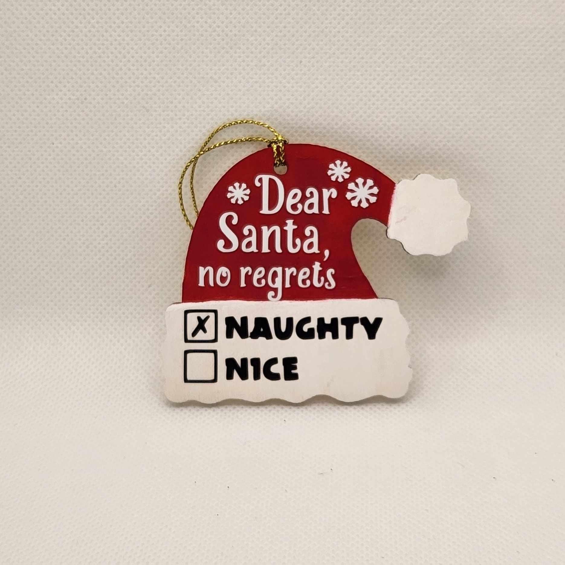 Dear Santa, No Regrets! Naughty List Christmas Tree Ornament